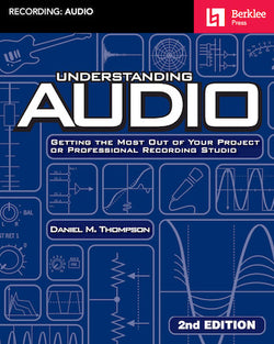 Understanding Audio – 2nd Edition
