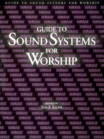 Guide to Sound Systems for Worship