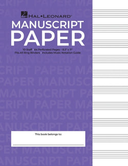 Hal Leonard Manuscript Paper - 10-Staff, 64 Perforated Pages, 8.5 x 11, 3-Hole Punched with Music Notation Guide