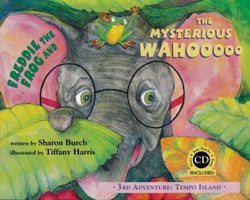 Freddie the Frog and the Mysterious Wahooooo - 3rd Adventure: Tempo Island