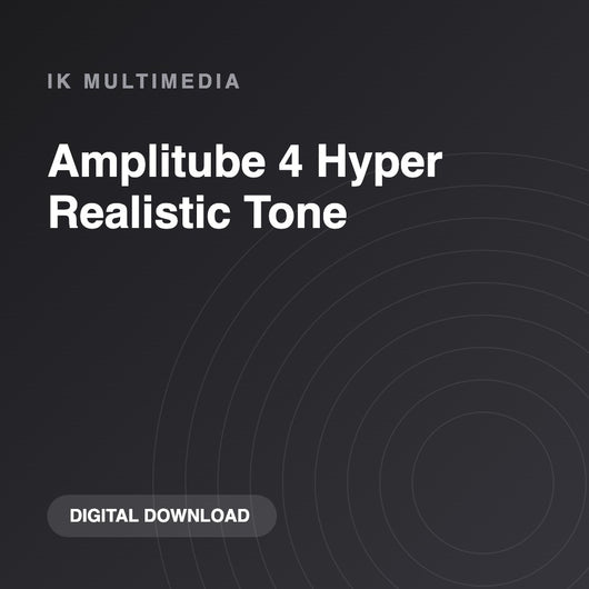 IK Multimedia Amplitube 4 Hyper Realistic Tone