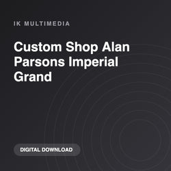 IK Multimedia Custom Shop Alan Parsons Imperial Grand
