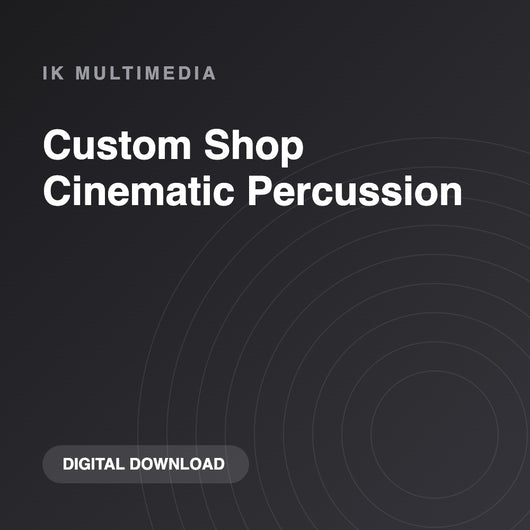 IK Multimedia Custom Shop Cinematic Percussion
