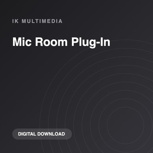 IK Multimedia Mic Room Plug-In