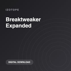 iZotope Breaktweaker Expanded