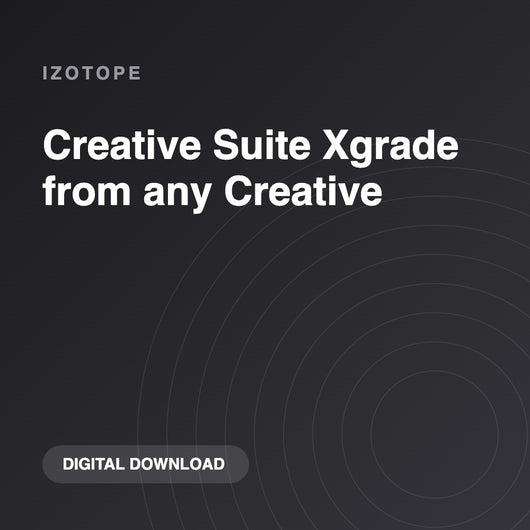 iZotope Creative Suite Xgrade from any Creative