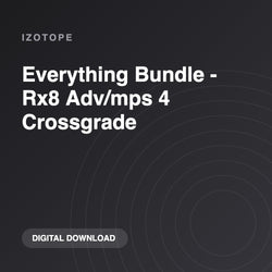 iZotope Everything Bundle - Rx8 Adv/mps 4 Crossgrade