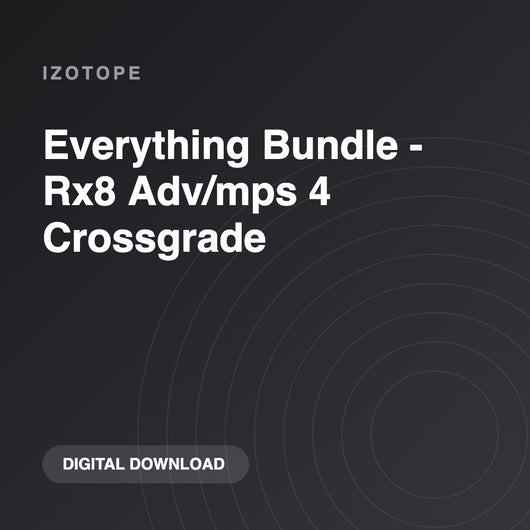 iZotope Everything Bundle - Rx8 Adv/mps 4 Crossgrade