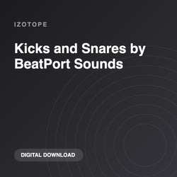 iZotope Kicks and Snares by BeatPort Sounds