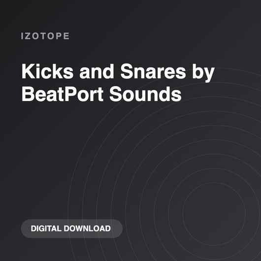 iZotope Kicks and Snares by BeatPort Sounds