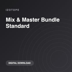 iZotope Mix & Master Bundle Standard
