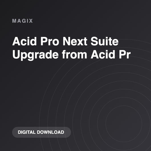 MAGIX Acid Pro Next Suite Upgrade from Acid Pr